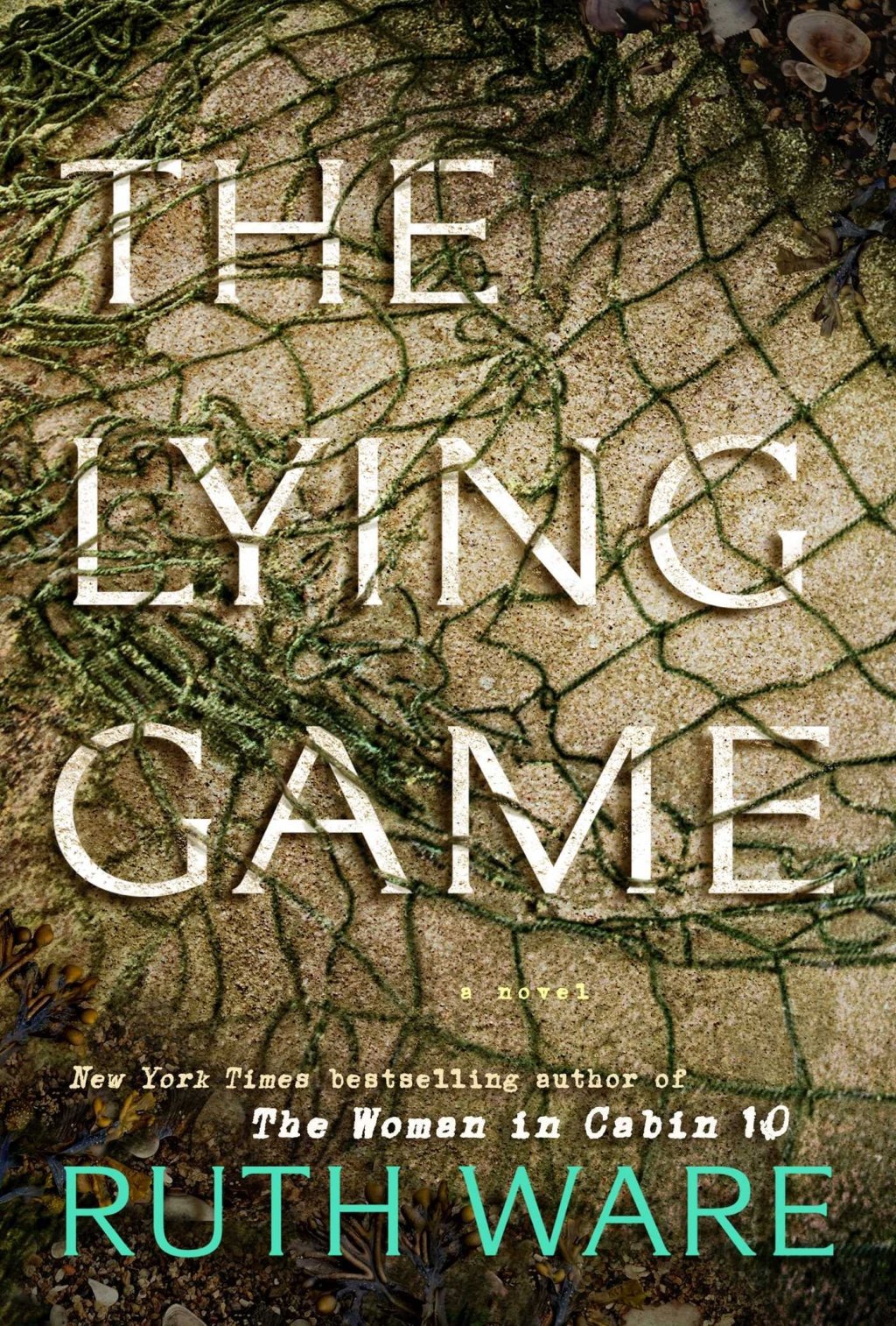 THE LYING GAME BY RUTH&nbsp;WARE