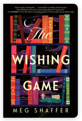 THE WISHING GAME BY MEG&nbsp;SHAFFER