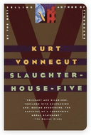 SLAUGHTERHOUSE-FIVE BY KURT VONNEGUT JR.