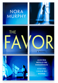 THE FAVOR BY NORA&nbsp;MURPHY