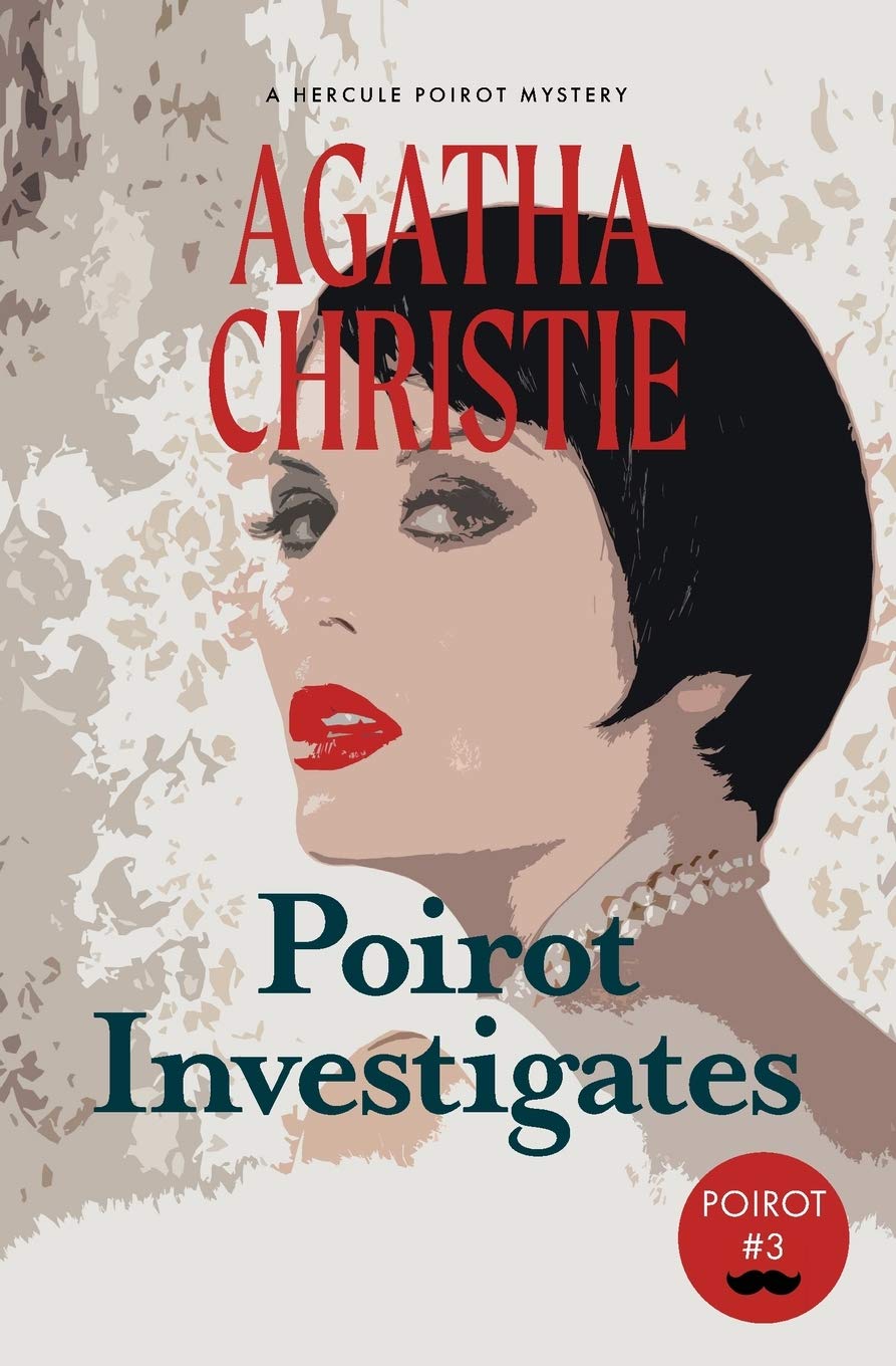 POIROT INVESTIGATES BY: AGATHA&nbsp;CHRISTIE