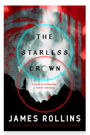 THE STARLESS CROWN BY JAMES ROLLINS