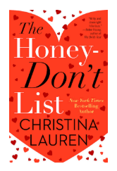 THE HONEY-DON’T LIST BY: CHRISTINA&nbsp;LAUREN