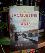 JACQUELINE IN PARIS BY ANN MAH