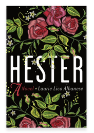 HESTER BY LAURIE LICO ALBANESE