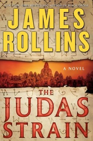 THE JUDAS STRAIN BY: JAMES&nbsp;ROLLINS