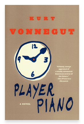 PLAYER PIANO BY KURT VONNEGUT JR.