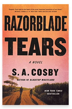 RAZORBLADE TEARS BY: S.A.&nbsp;COSBY