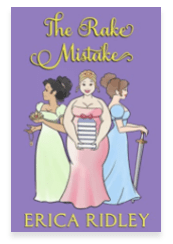 THE RAKE MISTAKE BY: ERICA RIDLEY