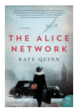 THE ALICE NETWORK BY: KATE QUINN
