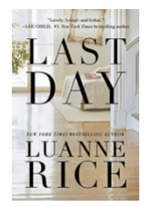 LAST DAY BY: LUANNE RICE