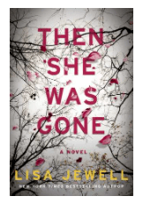 THEN SHE WAS GONE BY: LISA JEWELL