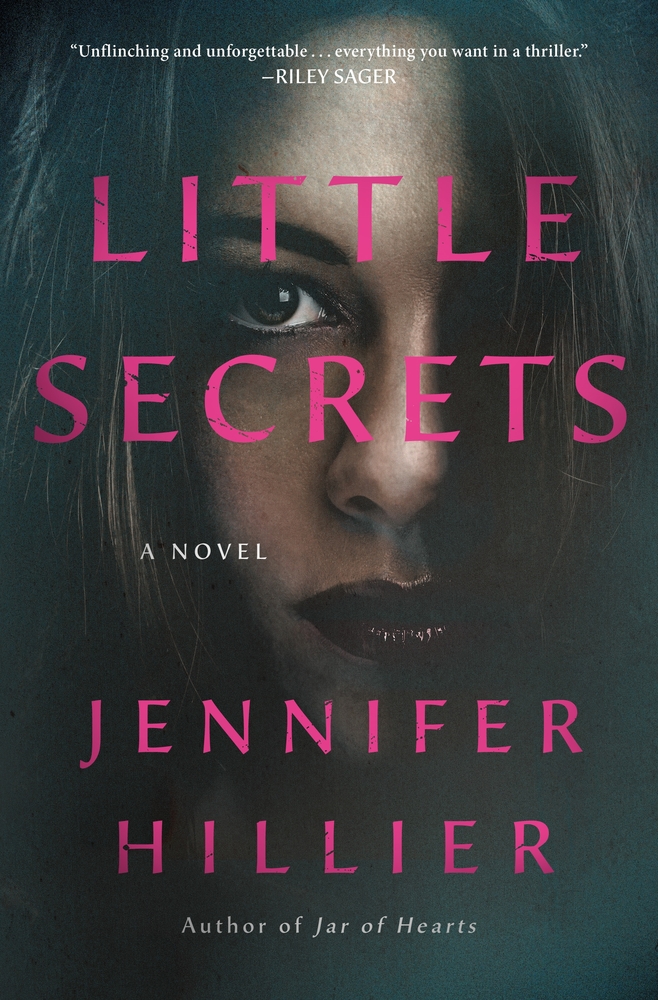 Little Secrets By: Jennifer Hillier