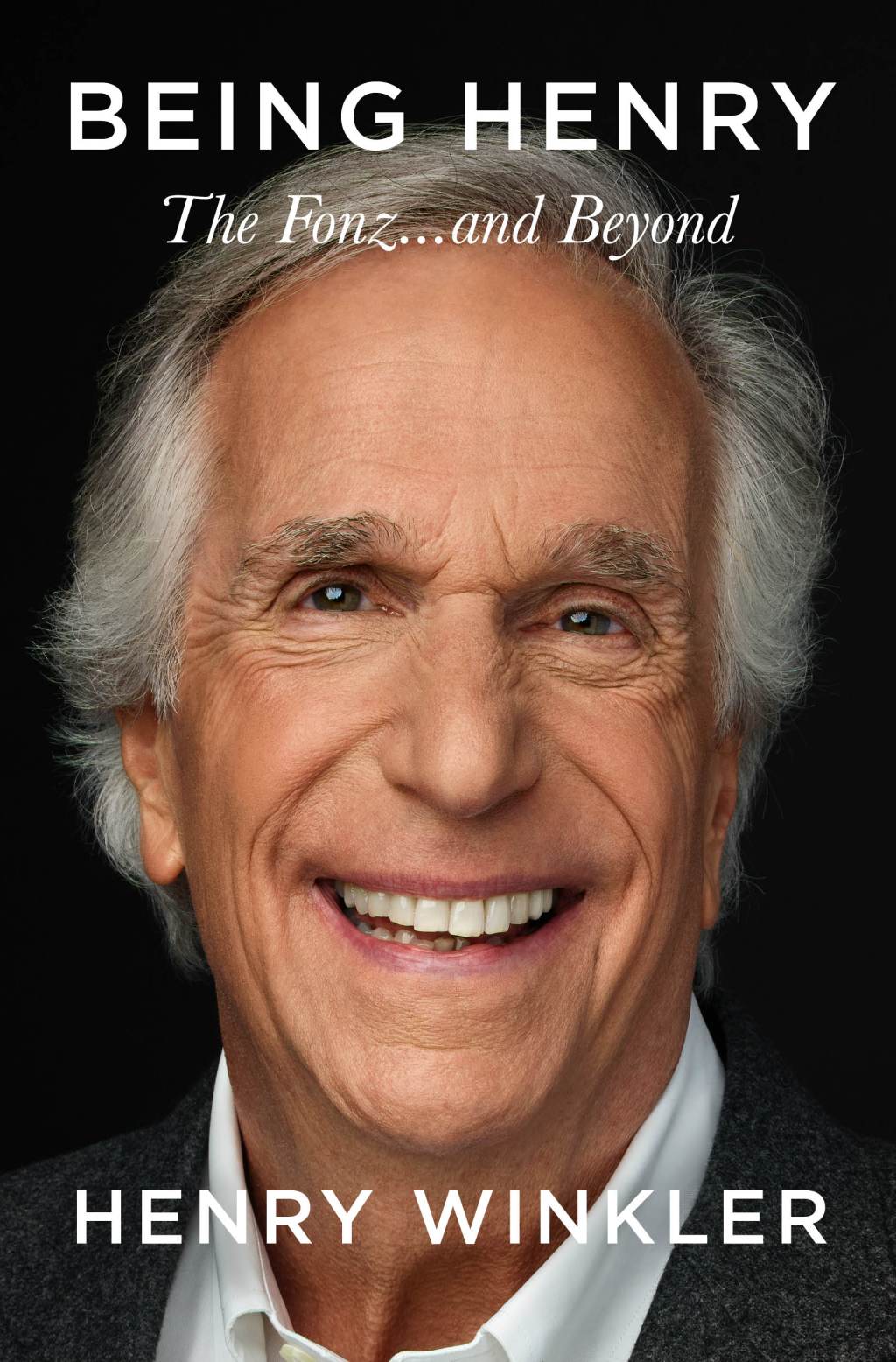 Being Henry: The Fonz . . . and Beyond By: Henry&nbsp;Winkler