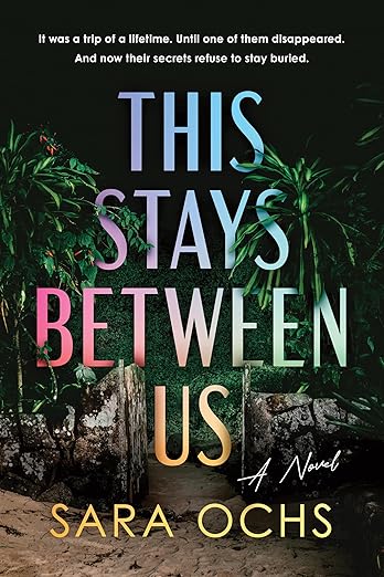 This Stays Between Us By: Sara&nbsp;Ochs