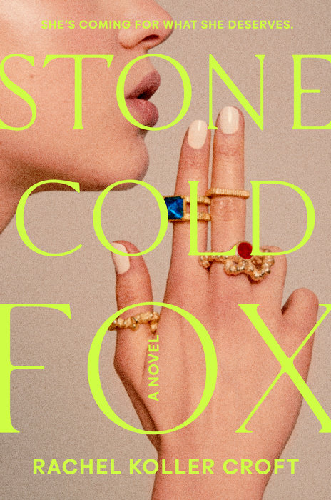 Stone Cold Fox By: Rachel Koller&nbsp;Croft