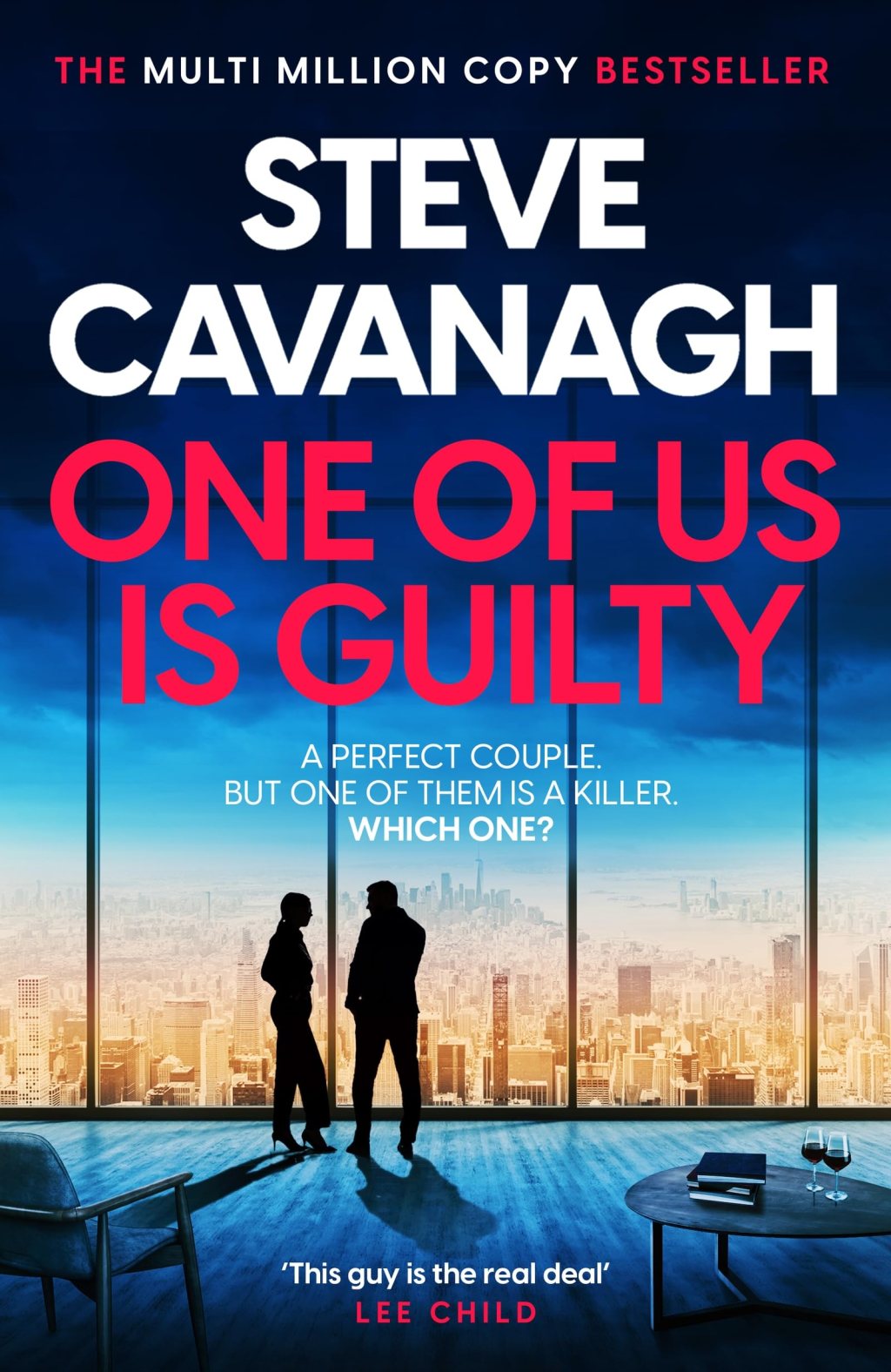 One of Us Is Guilty By:Steve&nbsp;Cavanagh